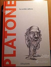 Platone: la verità è altrove. Edizioni Hachette