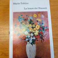 Mario Tobino - La brace dei Biassoli