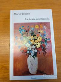 Mario Tobino - La brace dei Biassoli