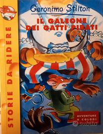 GERONIMO STILTON - IL GALEONE DEI GATTI PIRATI
