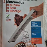 Matematica, in cucina, in sala, in albergo.