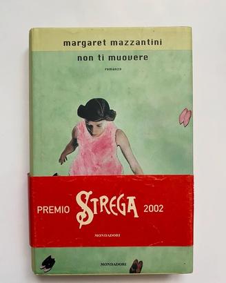 Romanzo di Margaret Mazzantini "Non ti muovere”