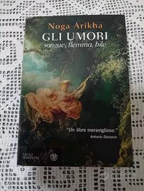 Noga Arikha Gli umori sangue flemma bile Bompiani