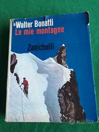 Le mie montagne di Walter Bonatti