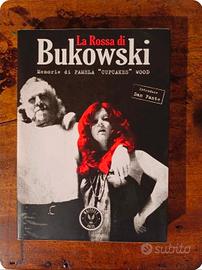 Pamela Miller Wood "La Rossa di Bukowski"
