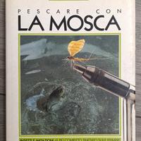 Pescare con la mosca Vol. I e II