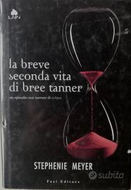La breve seconda vita di Bree Tanner. Di Stephenie