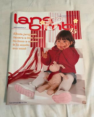 Rivista Lana e Bimbi n. 45 - Mani di Fata