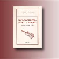 Trattato di Liuteria Antica e Moderna