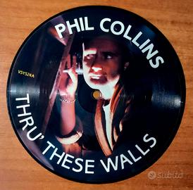 Phil Collins - Thru These Walls - 7" Picture Disc
