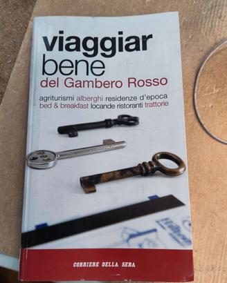 Viaggiare bene Gambero Rosso 2006