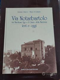 Libro "Via Notarbartolo - Via Marchese Ugo e il.."