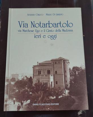 Libro "Via Notarbartolo - Via Marchese Ugo e il.."