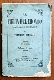 La Figlia Del Croato - Francesco Mastriani - 1872