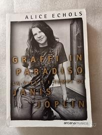 Janis Joplin Graffi in paradiso Alice Echols