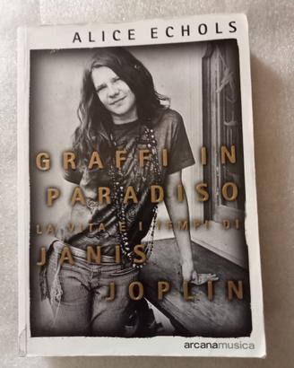 Janis Joplin Graffi in paradiso Alice Echols