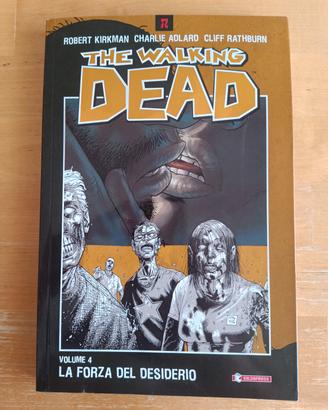 The Walking Dead - GLa Forza del Desiderio Vol. 4