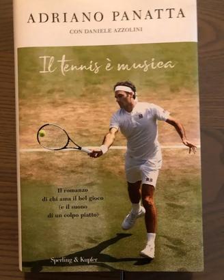Libro "Il Tennis è Musica" di Adriano Panatta