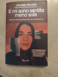 E mi sono sentita meno sola 
