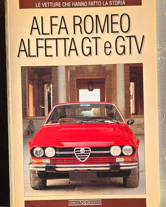 Libro ALFA ROMEO ALFETTA GT e GTV