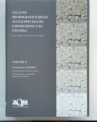 Atlante micrografico degli acciai speciali