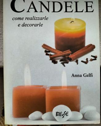 Candele come realizzarle e decorarle