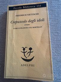 Friedrich Nietzsche – Crepuscolo degli idoli –