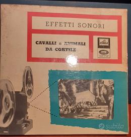 7" EP 45 GIRI - EFFETTI SONORI - CAVALLI E ANIMALI