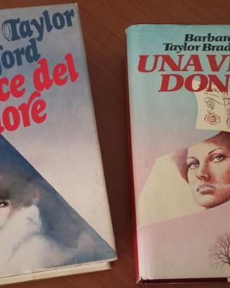 Una donna vera & La voce del cuore  di B. Taylor