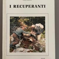 I RECUPERANTI