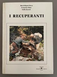 I RECUPERANTI