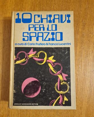 10 chiavi per lo spazio — Fruttero e Lucentini (a