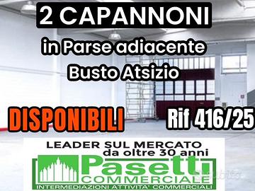 2 CAPANNONI in paese adiacente a Busto Arsizio