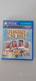 Dimmi chi sei!