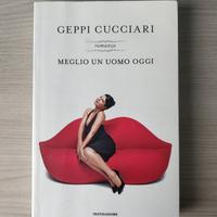 Geppi Cucciari - Meglio un uomo oggi