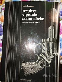 Libro Revolver e pistole automatiche.