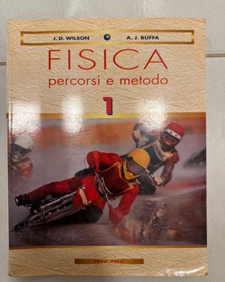 Fisica - percorsi e metodo Vol. 1