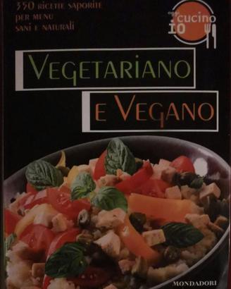 Oggi cucino io. Vegetariano e vegano 350 ricette 