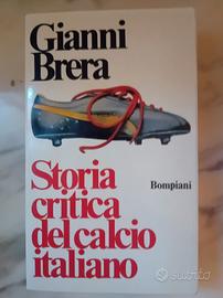 Brera-Storia Critica del Calcio Italiano-Prima Ed.