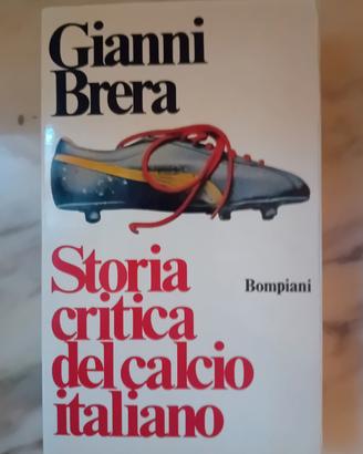 Brera-Storia Critica del Calcio Italiano-Prima Ed.