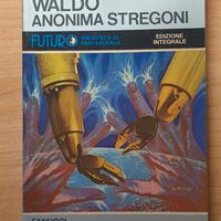 WALDO Anonima Stregoni di R.A. Heinlein