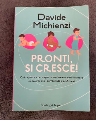 Pronti si cresce di Michienzi Davide