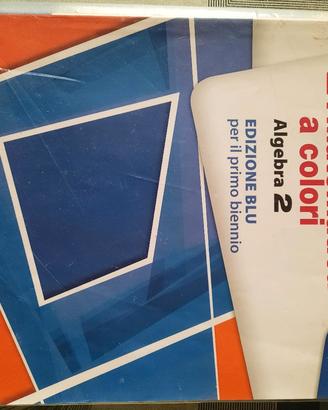 Libri di matematica a colori - biennio