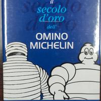 michelin - il secolo d'oro