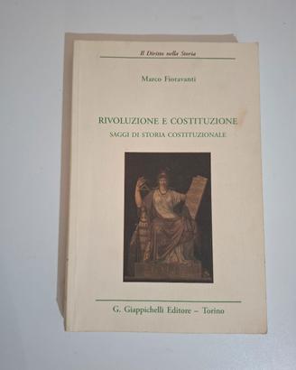 Rivoluzione e Costituzione di Marco Fioravanti