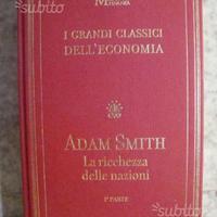 Adam Smith - La Ricchezza delle Nazioni -