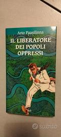 Paasilinna - Il liberatore dei popoli oppressi