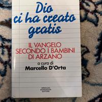 Dio ci ha creato gratis