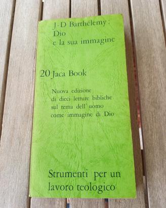 saggio - Dio e la sua immagine teologo Barthélemy