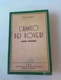 L'amico dei poveri (Don Orione) di Francesco Berra
